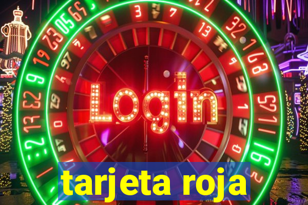 tarjeta roja